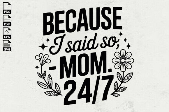 Download Funny Mom Quotes SVG, Mother's Day Svg - Mother's day svg Collection