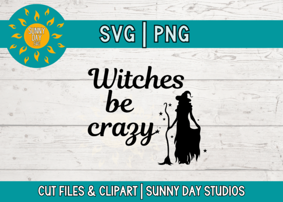 Download Witches Be Crazy Halloween SVG PNG - Premium Bundle