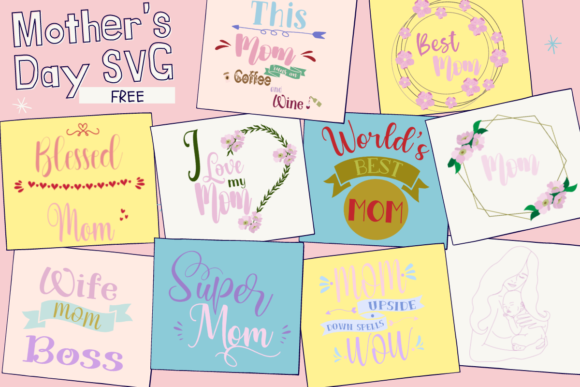 Download Mother's Day SVG Free - Mother's day svg Collection